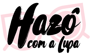 Hazô com a Lupa